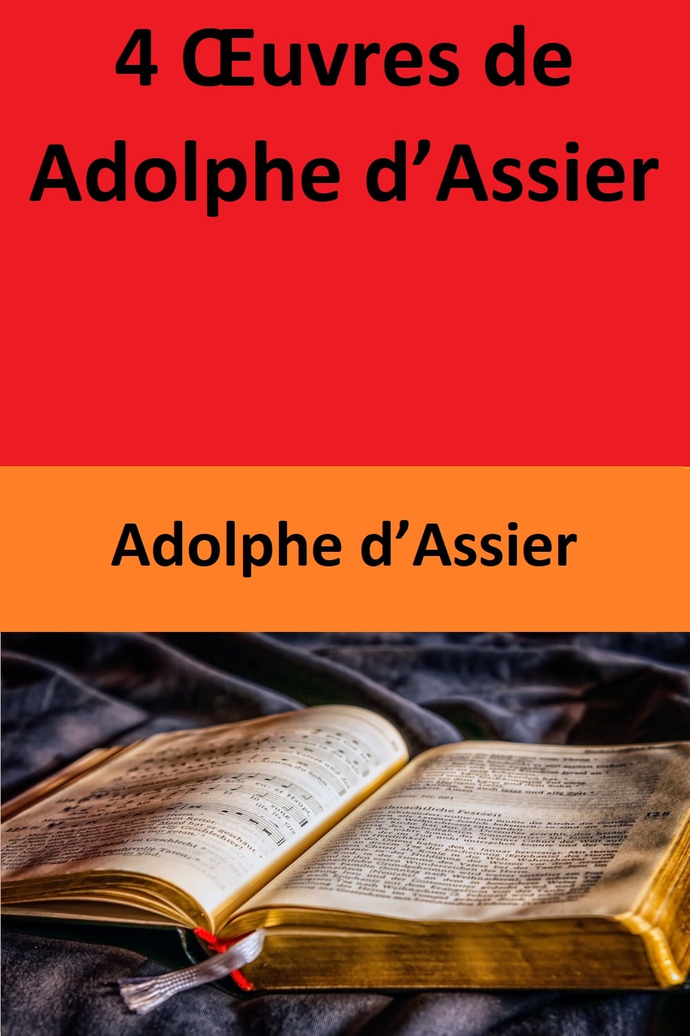 4 Œuvres de Adolphe d’Assier