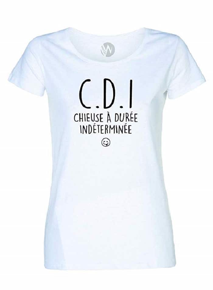T-Shirt Femme C.D.I. Chieuse à Durée Indéterminée Message Humour
