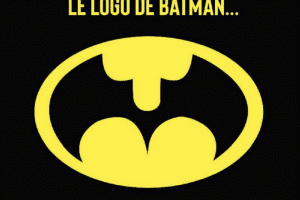 La plupart des gens voient le logo de Batman …