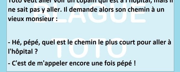 Toto veut aller voir un copain qui est à l'hôpital, mais il ne sait pas y aller.