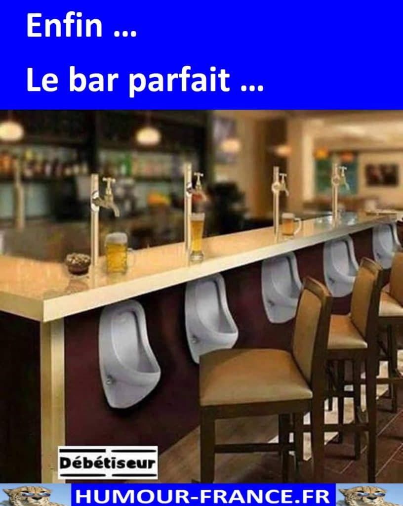 Enfin … Le bar parfait …