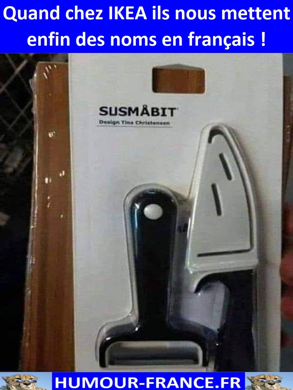 Quand Chez IKEA Ils Nous Mettent Enfin Des Noms En Fran ais