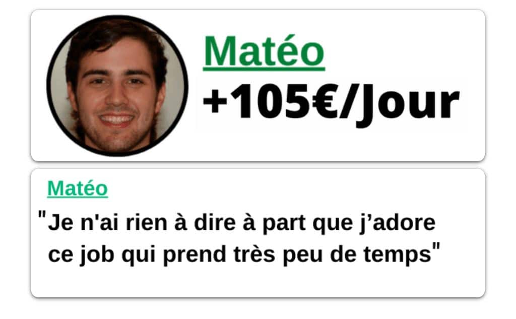 Il y a aussi Mateo, étudiant en médecine qui pensait ne pas avoir le temps, et qui malgré cela encaisse plusieurs dizaines d’euros chaque jour :
