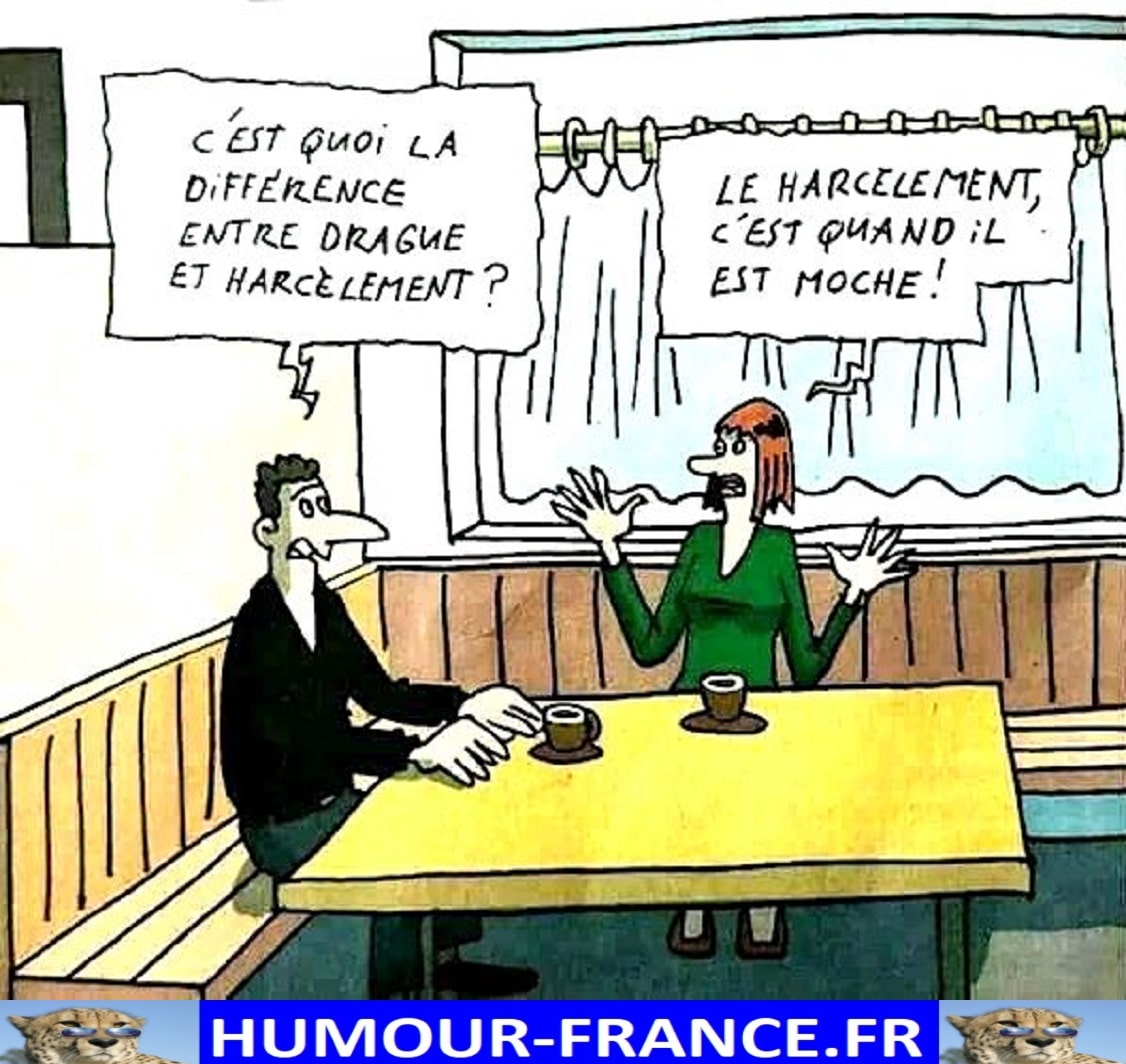 C’est quoi la différence entre drague et harcèlement ? HumourFrance.fr