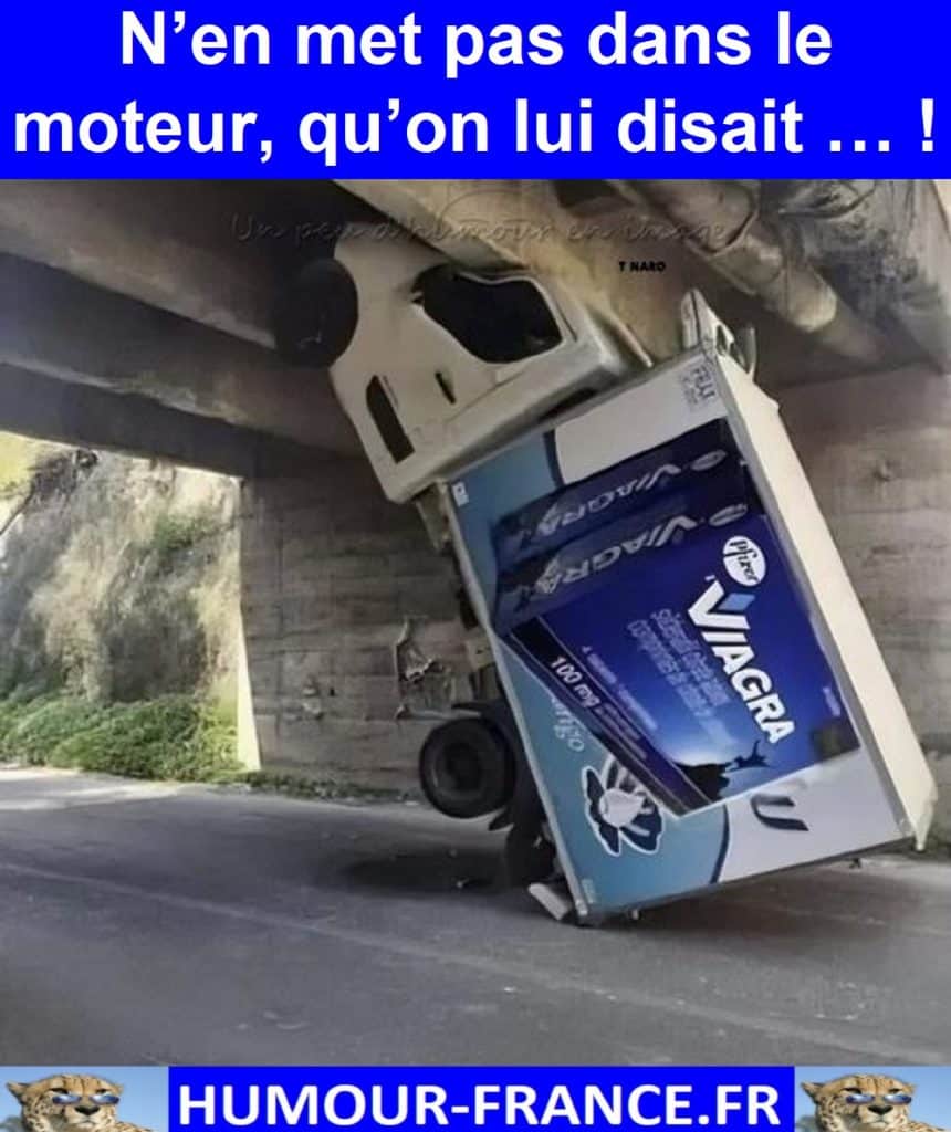 N’en met pas dans le moteur, qu’on lui disait … !