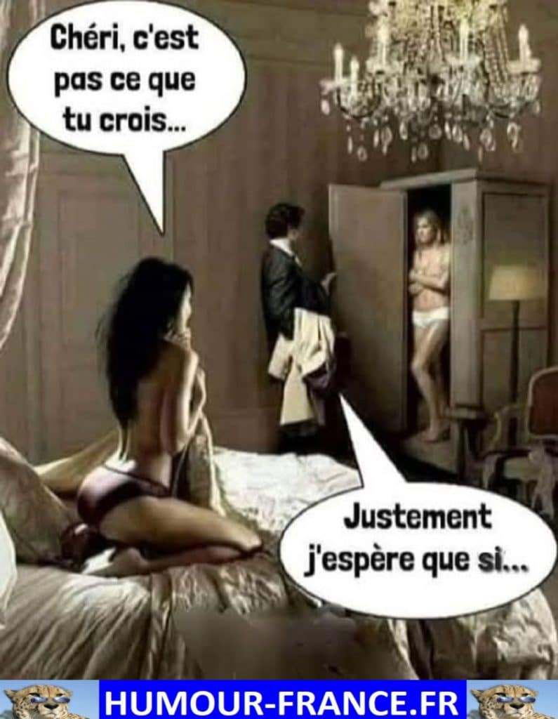 Chéri, ce n’est pas ce que tu crois …