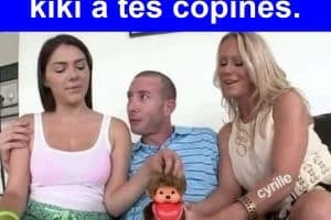 Quand tu montre ton kiki à tes copines.