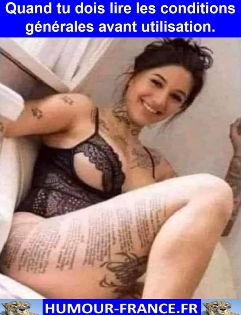 Quand tu dois lire les conditions générales avant utilisation.