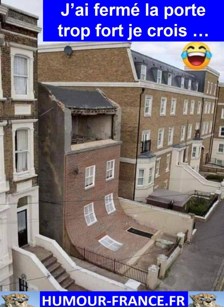 J’ai fermé la porte trop fort je crois …