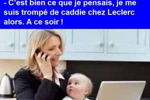Allo chéri ? Rassure-moi, on n’a pas d’enfant encore ?