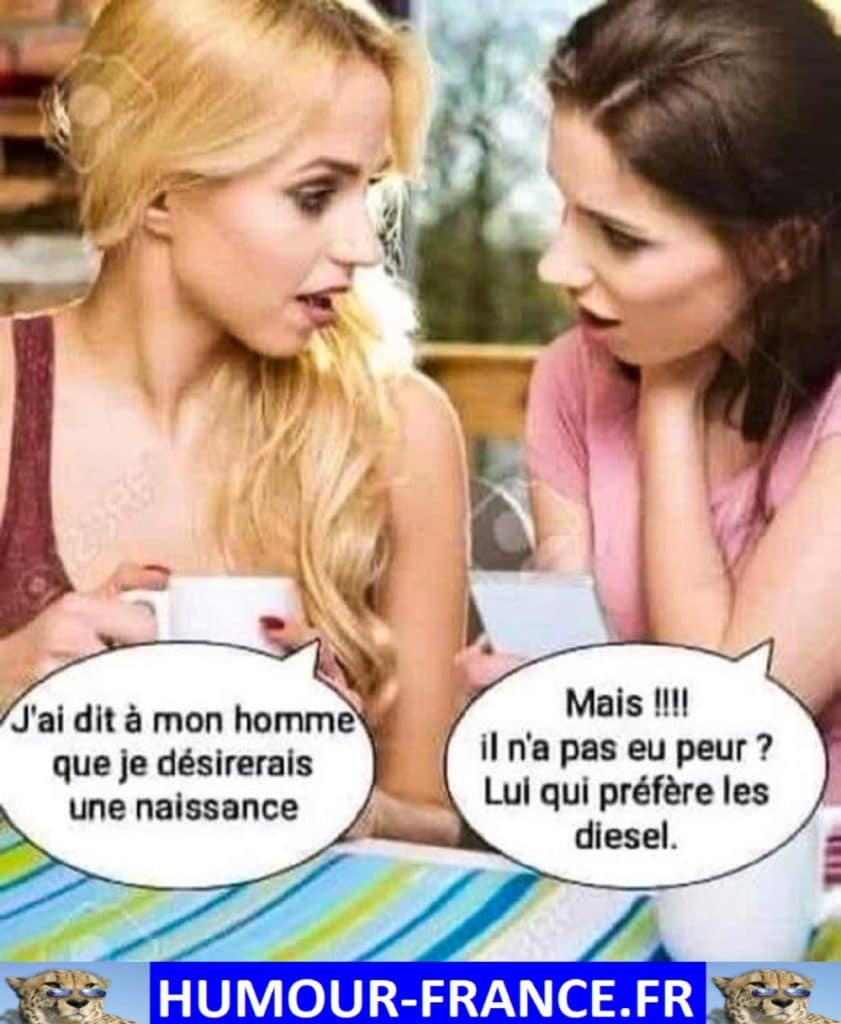 J’ai dit à mon homme que je désirerais une naissance.