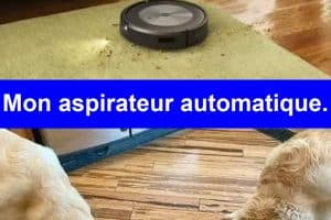 L’aspirateur des autres … Mon aspirateur automatique.