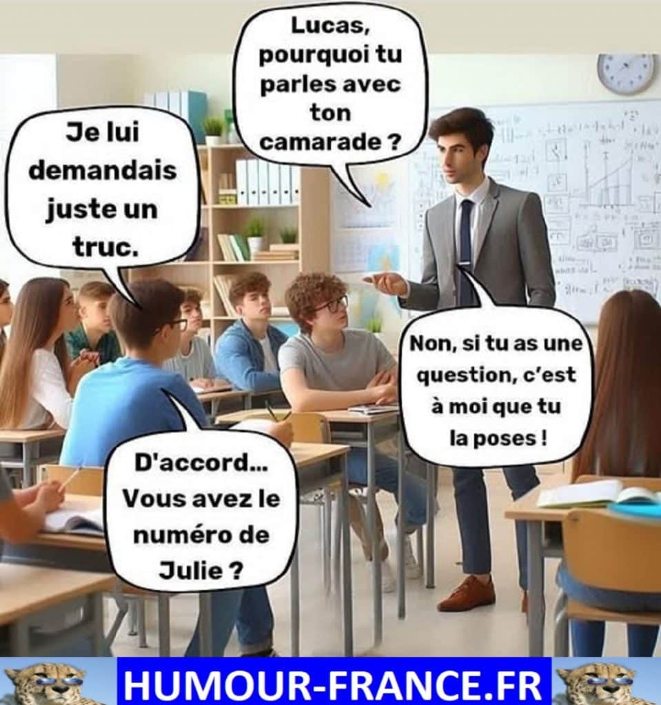 Lucas pourquoi tu parles avec ton camarade ?