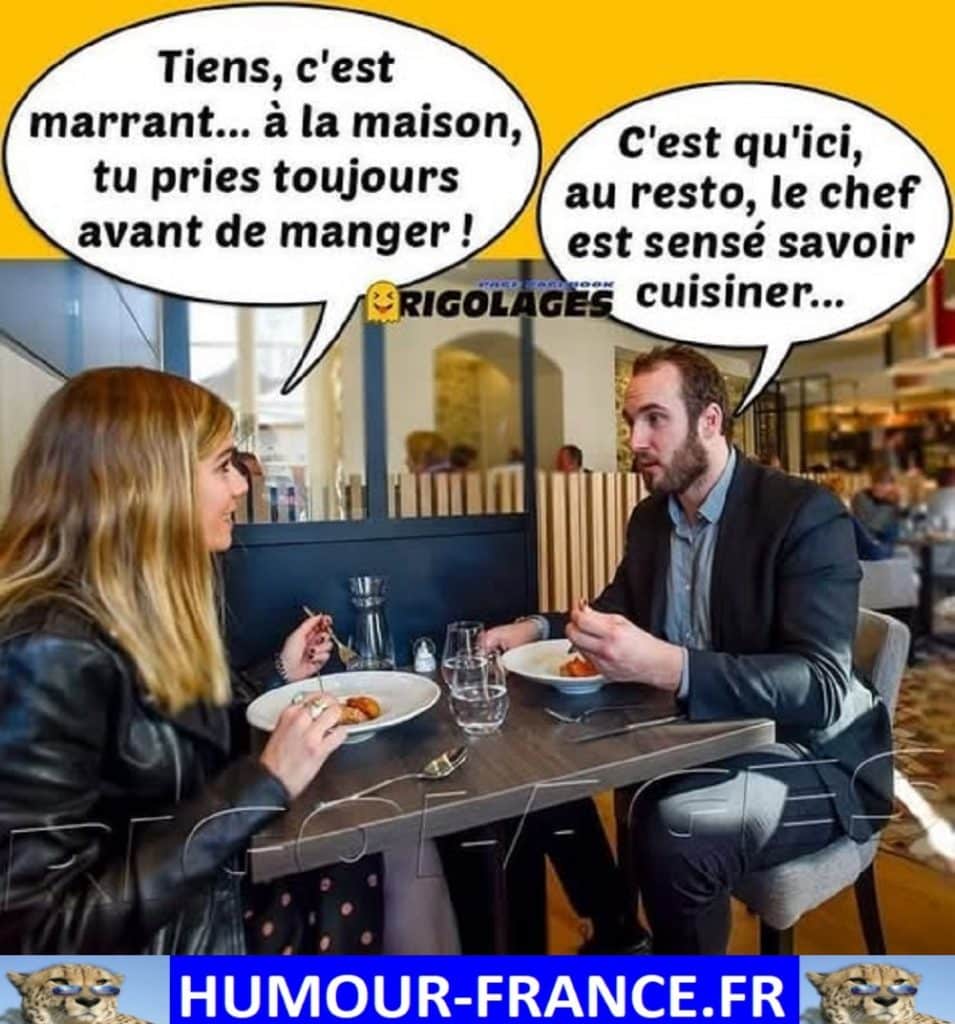 Tiens, c’est marrant … à la maison, tu pries toujours avant de manger !