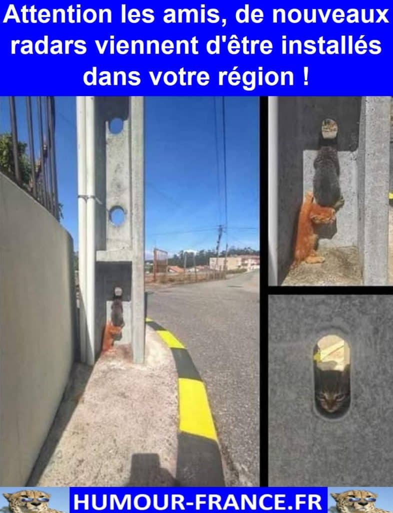 Attention les amis, de nouveaux radars viennent d'être installés dans votre région !