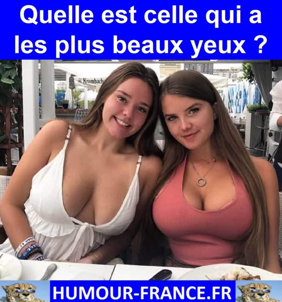 Quelle est celle qui a les plus beaux yeux ?