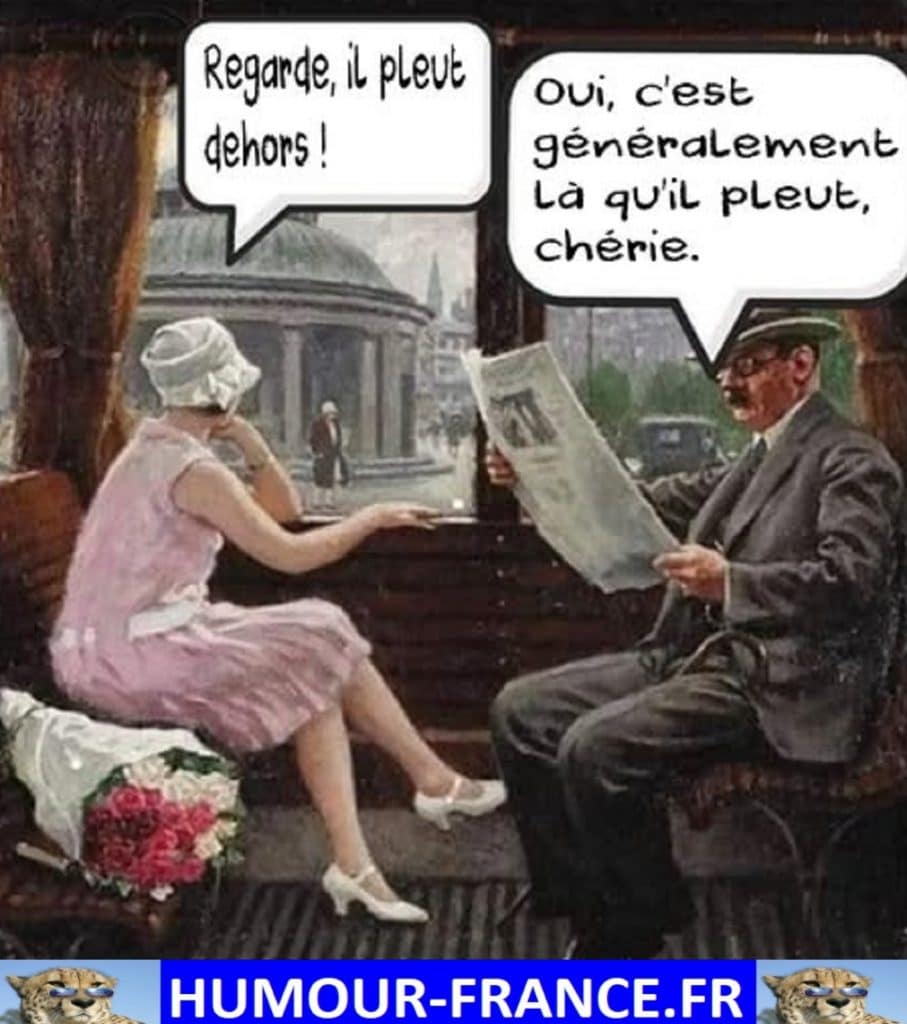 Regarde, il pleut dehors !