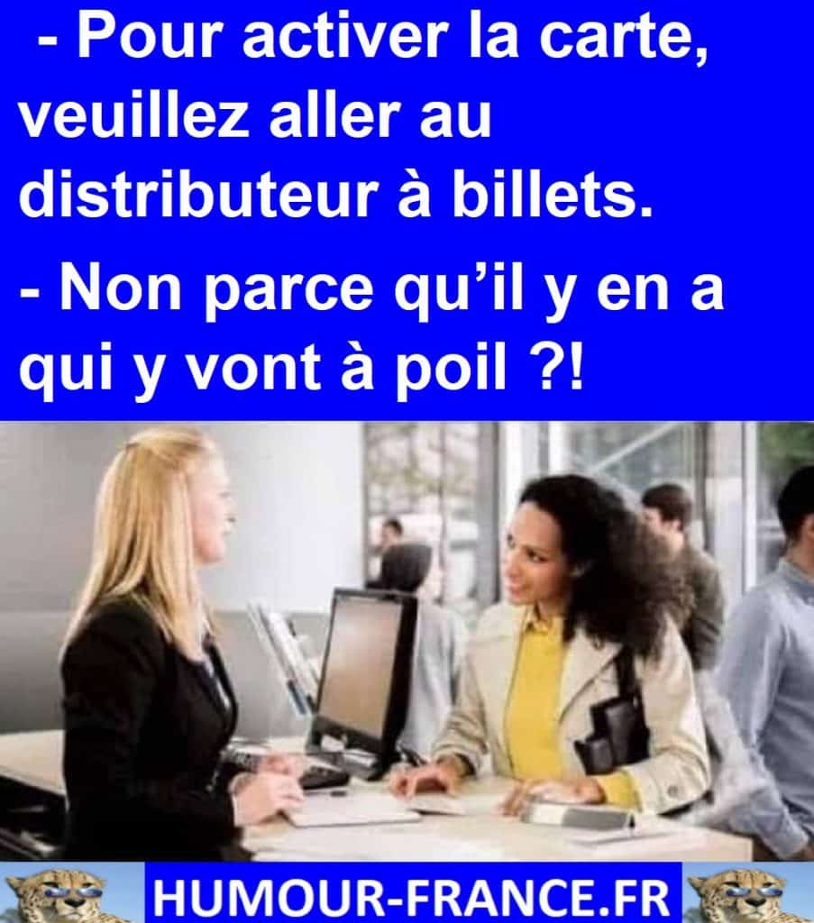 Pour activer la carte, veuillez aller au distributeur à billets.