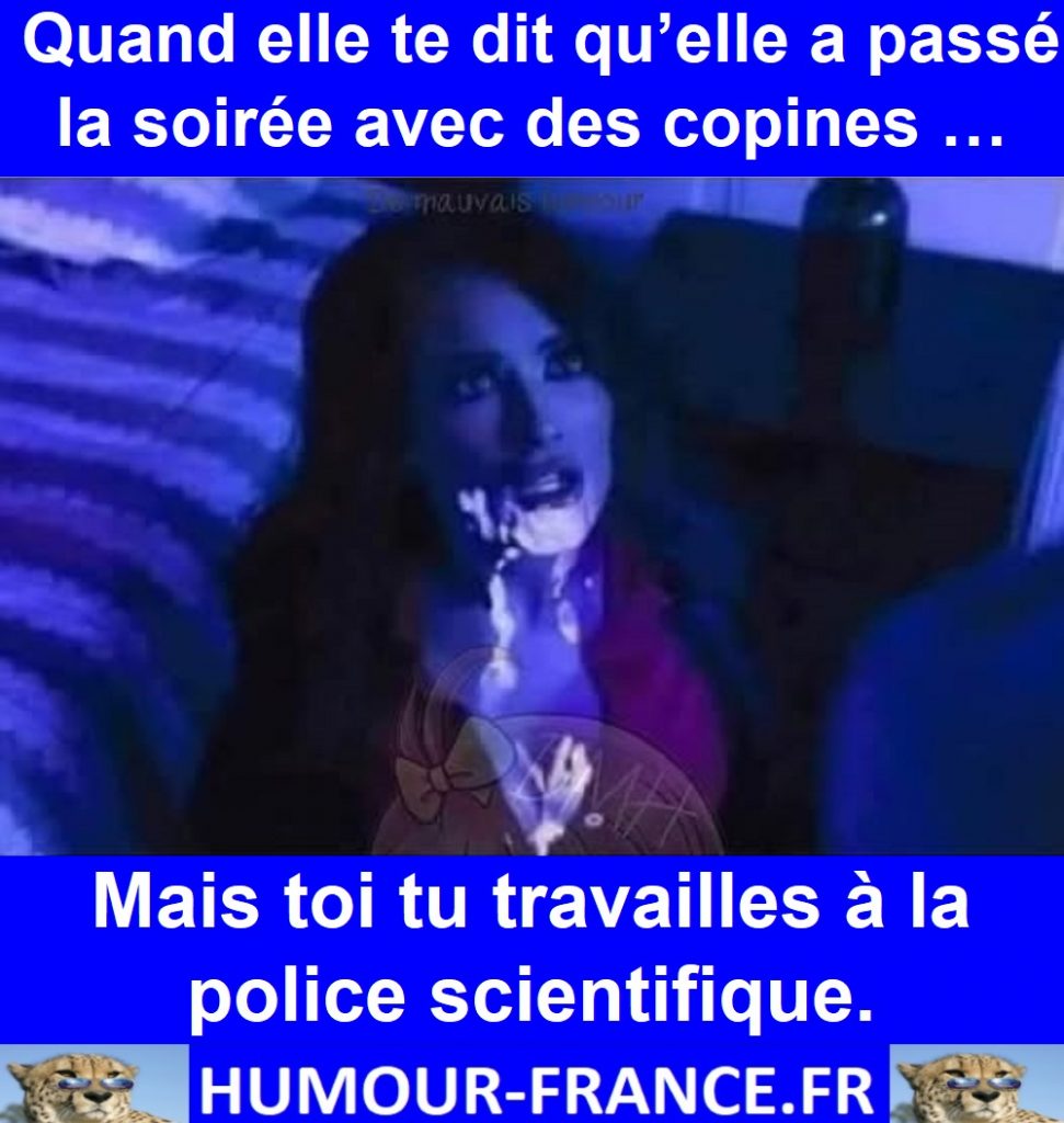 Quand elle te dit qu’elle a passé la soirée avec des copines …