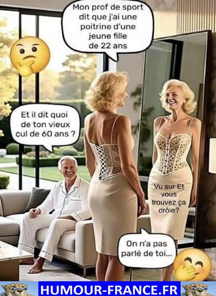 Mon prof de sport dit que j&rsquo;ai une poitrine d&rsquo;une jeune fille de 22 ans.