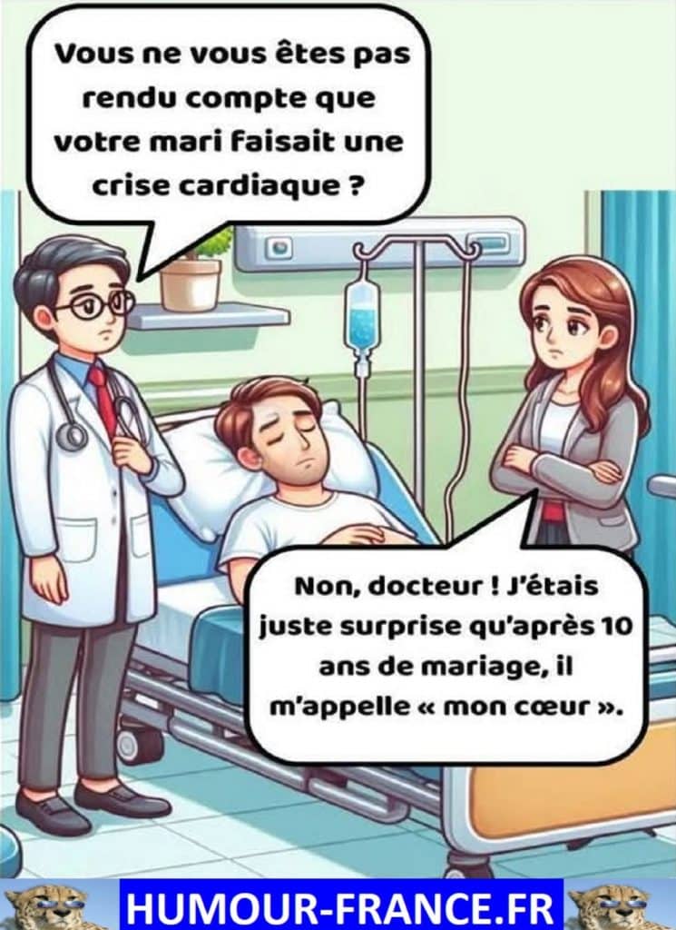 Vous ne vous êtes pas rendu compte que votre mari faisait une crise cardiaque ?