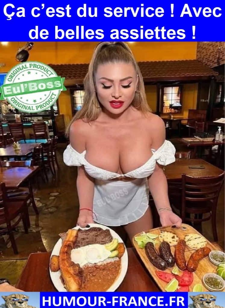 Ça c’est du service ! Avec de belles assiettes !