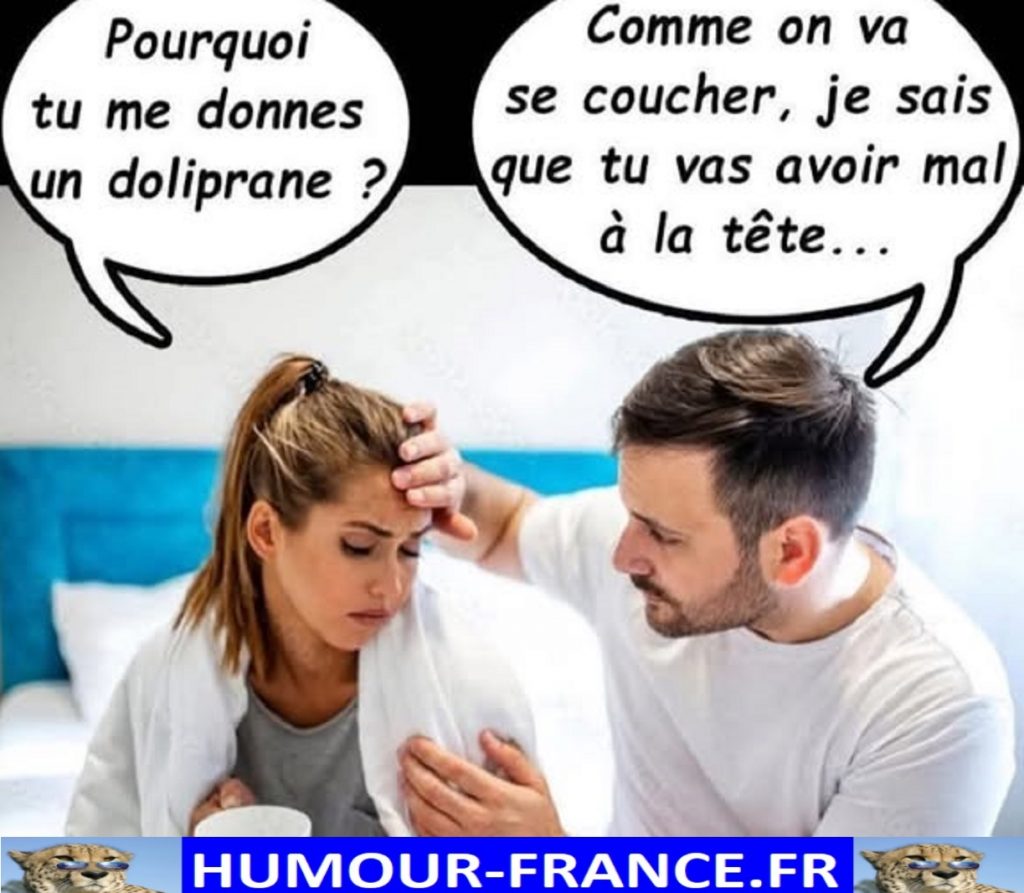 Pourquoi tu me donnes un doliprane ?