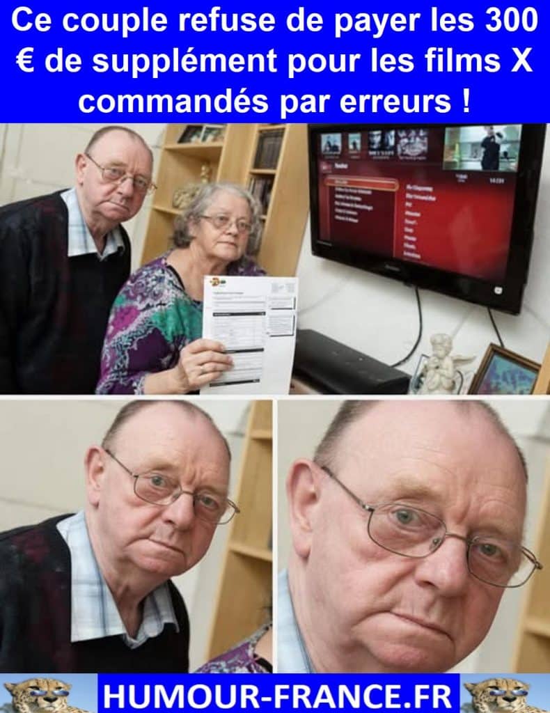 Ce couple refuse de payer les 300€ de supplément pour les films X commandés par erreurs !