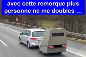 Depuis que je me balade avec cette remorque plus personne ne me doubles …