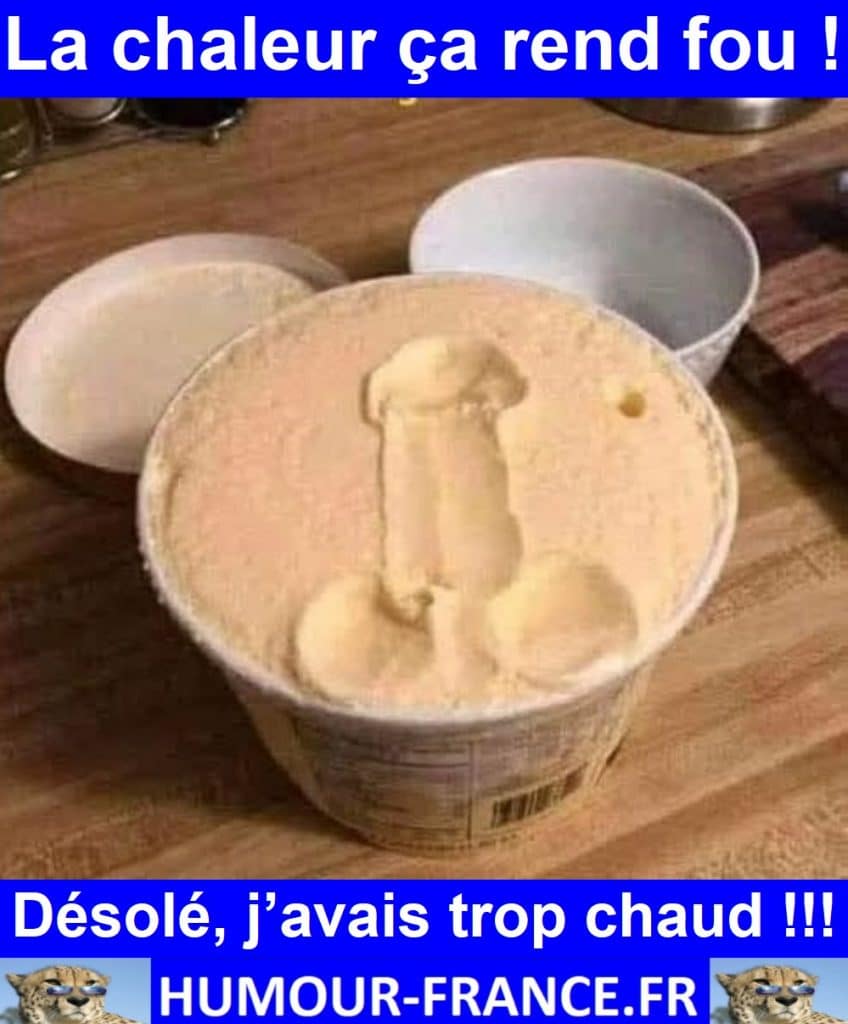 La chaleur ça rend fou !