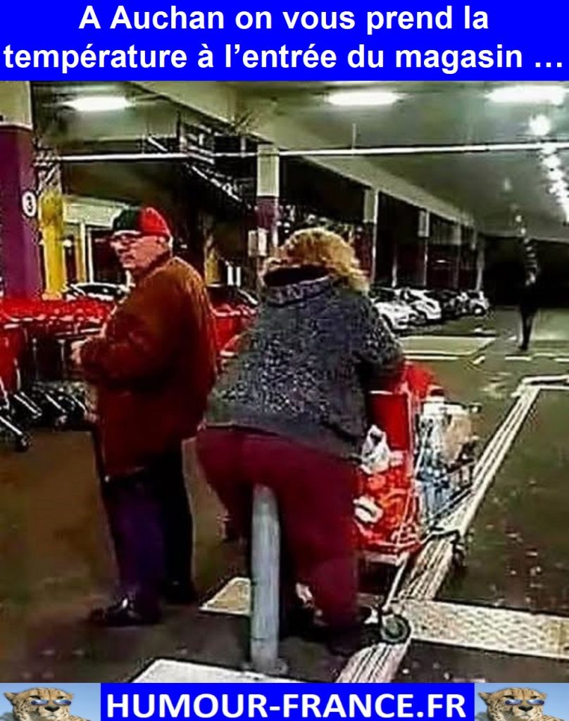 A Auchan on vous prend la température à l’entrée du magasin …