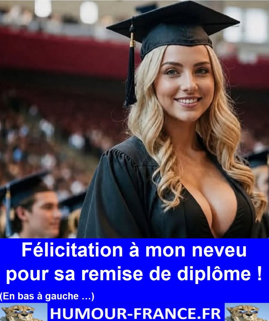 Félicitation à mon neveu pour sa remise de diplôme !