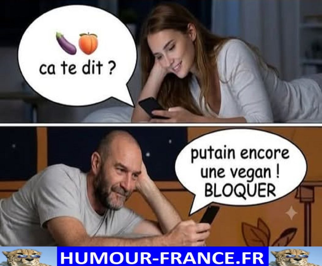 Putain encore une végan ! Bloquer.