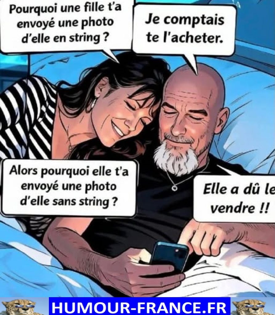 Pourquoi une fille t’a envoyé une photo d’elle en string ?
